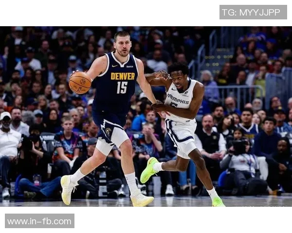 约基奇背靠背两场仅得9篮板却展现出准三双实力引发球迷热议